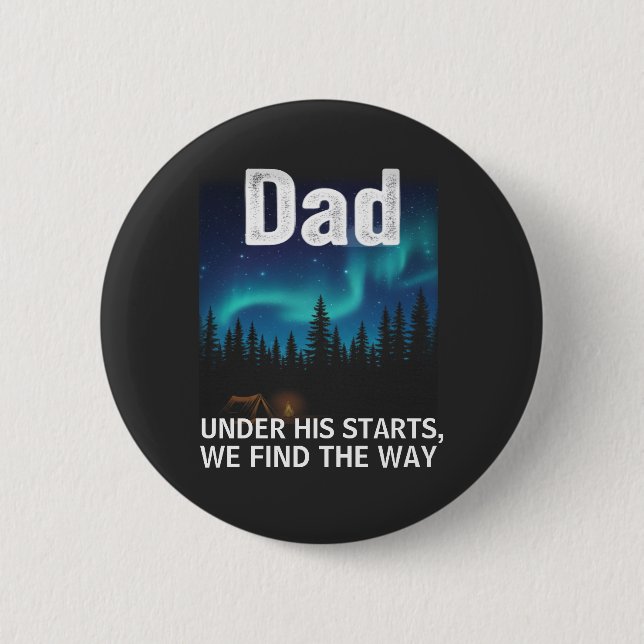 Dad Northern Lights Camping Customizable Button (Front)