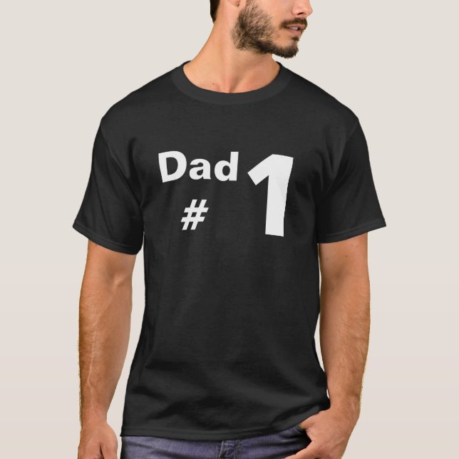 Dad number one T-Shirt (Front)