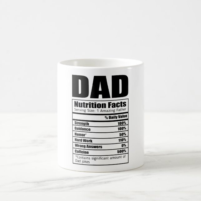 Dad Nutrition Facts Happy Fathers Day Coffee Mug (Center)