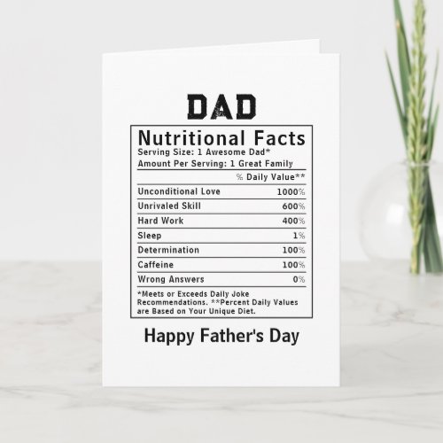 Dad Nutritional Facts fathers day gifts Card