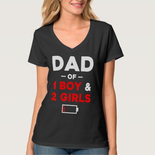 Dad Of 1 Boy 2 Girls Low Battery T_Shirt