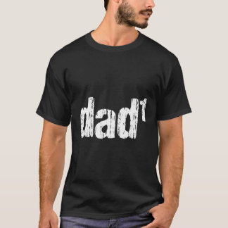 Dad Of 1 Daughter Son Father'S Day Math T-Shirt