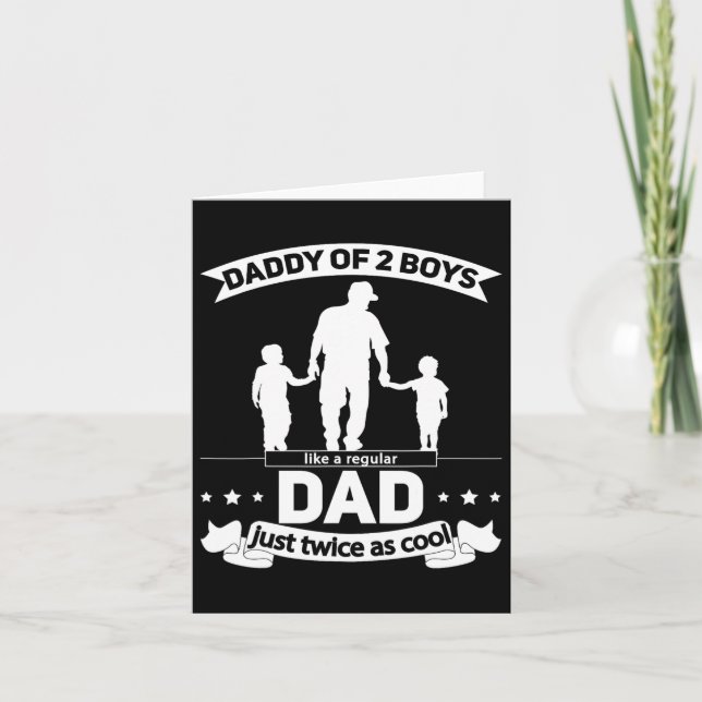 Dad Of 2 Boys Fathers Day Daddy Of Two Sons  Card (Front)