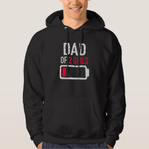 Dad Of 2 Two Girls Low Battery For Fathers Day Hoodie