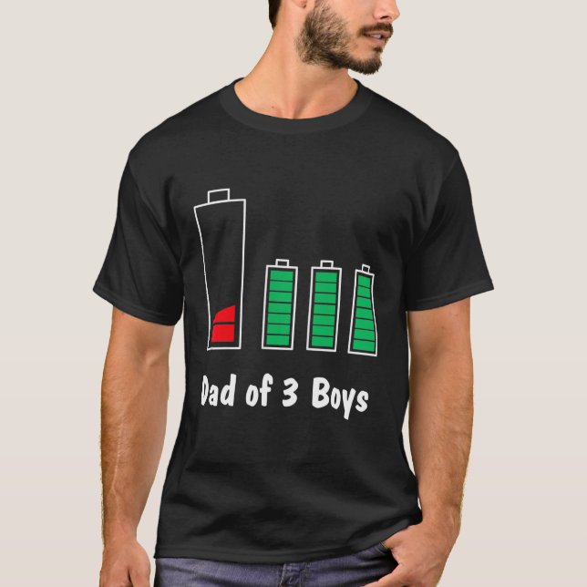Dad of 3 Boys Father Of Three Sons Low Battery T-Shirt (Front)