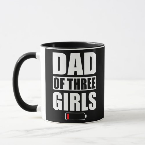 Dad Of 3 Girls Three Daughters Fathers Day  Mug