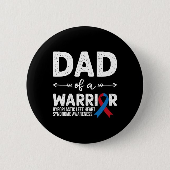 Dad Of A Warrior  Button (Front)