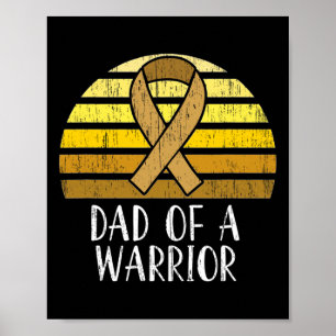 Dad Of A Warrior Childhood Cancer Awareness Poster