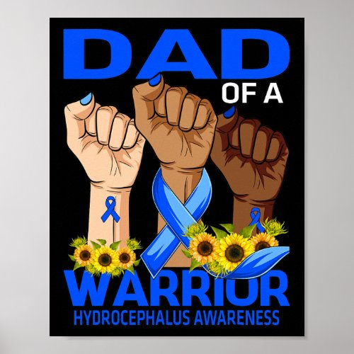 Dad Of A Warrior Hydrocephalus Awareness Sunflower Poster