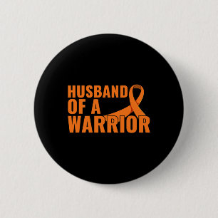 Dad Of A Warrior Multiple Sclerosis Awareness Ms W Button