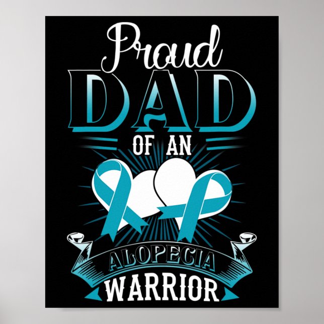 Dad Of An Alopecia Warrior Gift  Poster (Front)