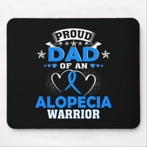 Dad Of An Alopecia Warrior  Mouse Pad