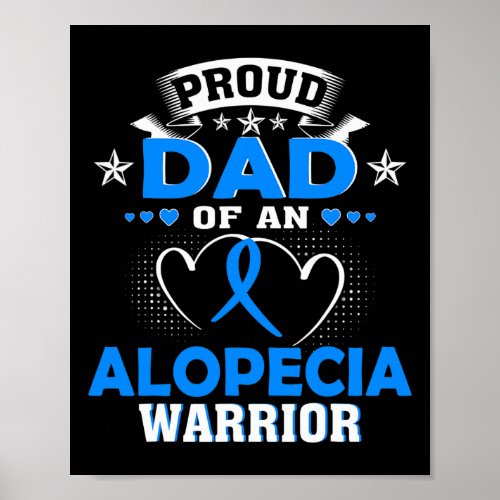 Dad Of An Alopecia Warrior  Poster