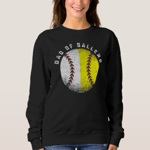 Dad Of Ballers Baseball Softball Father s Day Sweatshirt