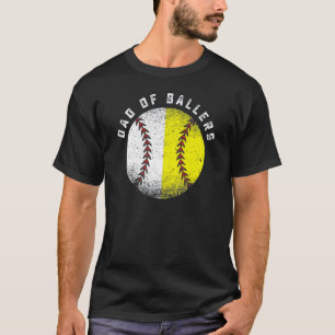 Dad Of Ballers Baseball Softball Father s Day T-Shirt