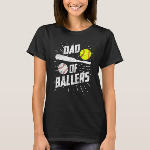 Dad Of Ballers  Baseball Softball Game Fathers Day T-Shirt