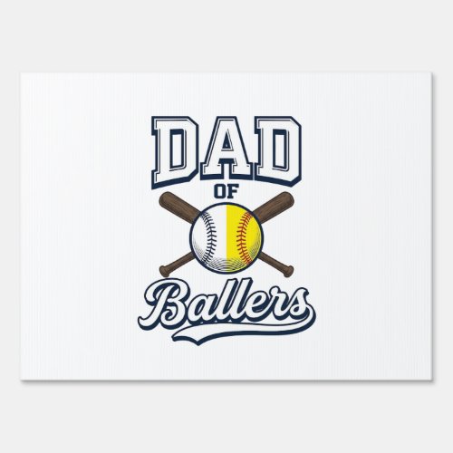 Dad of Ballers Baseball Softball Vintage Design_1 Sign