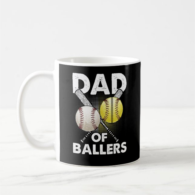Dad of Ballers Dad of Baseball And Softball Player Coffee Mug (Left)