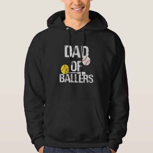 Dad of Ballers Dad of Baseball And Softball Player Hoodie (Front)