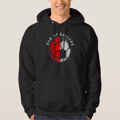 Dad Of Ballers Father Son Softball Soccer Player C Hoodie
