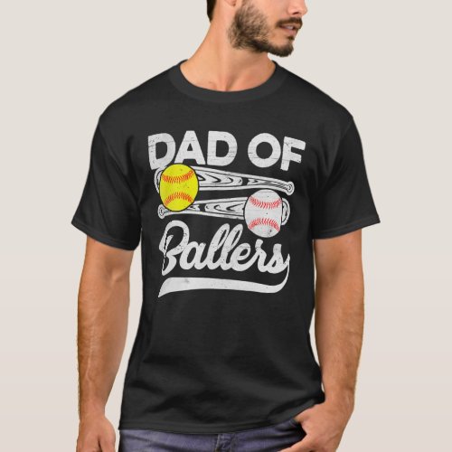 Dad Of Ballers Fathers Day Baseball Softball Dad C T_Shirt