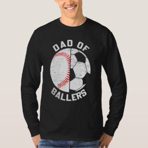 Dad Of Ballers Fathers Day Sport  Papa Soccer Base T-Shirt