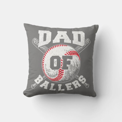 Dad Of Ballers Funny Daddy Of Baseball Player Throw Pillow