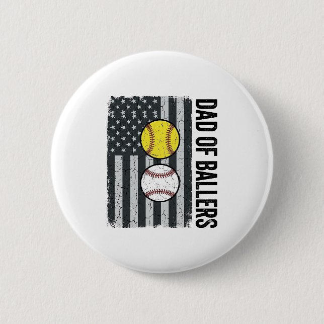 Dad of Ballers Softball Baseball Patriotic Button (Front)