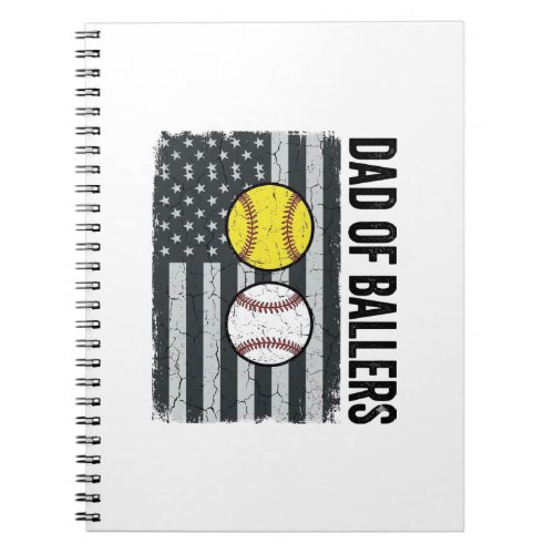 Dad of Ballers Softball Baseball Patriotic Notebook