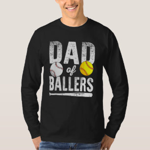 Dad Of Ballers Softball Baseball Player Dad Father T-Shirt