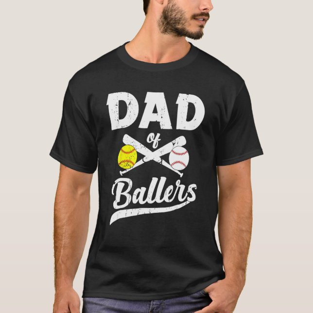Dad Of Ballers Softball Baseball Player Dad Father T-Shirt (Front)