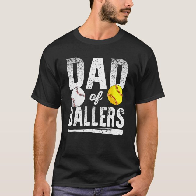 Dad Of Ballers Softball Baseball Player Dad Father T-Shirt (Front)