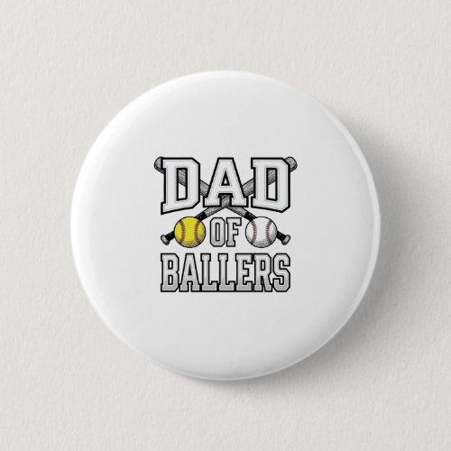 Dad Of Ballers Vintage Baseball Softball Shirt Des Button