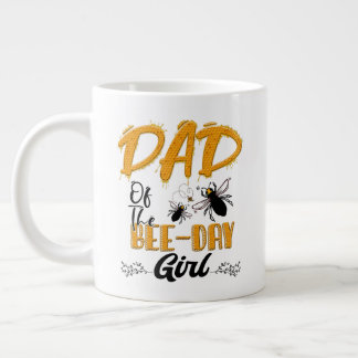 Dad Of Bee Day Girl Hive Party Matching Birthday Giant Coffee Mug