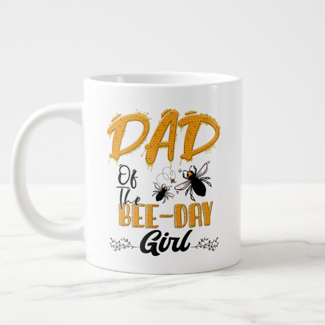 Dad Of Bee Day Girl Hive Party Matching Birthday Giant Coffee Mug (Left)