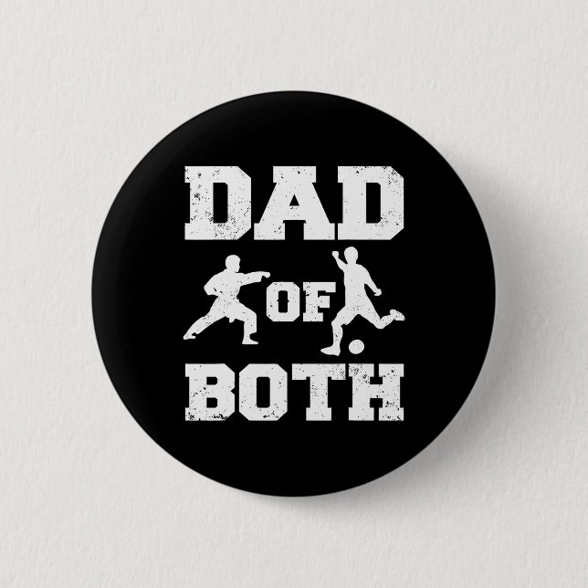 Dad Of Both Funny Karate Soccer Dad  Button (Front)