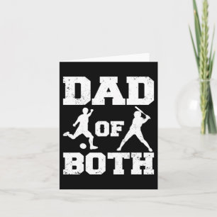 Dad Of Both Gift For Soccer Baseball Fathers Day Card