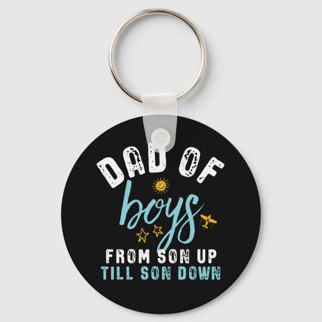 Dad of Boys Son Up To Son Down Funny Father's Day Keychain (Front)