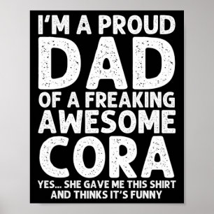 Dad Of Cora Gift Father's Day Funny Personalized N Poster