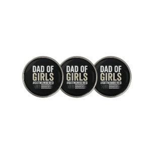 Dad of Girls Out Numbered Funny Father's Day Golf Ball Marker