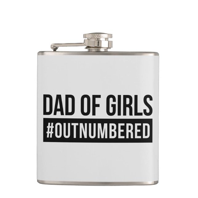 Dad of Girls #Outnumbered Flask (Front)