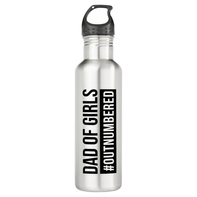 Dad of Girls #Outnumbered Stainless Steel Water Bottle (Front)
