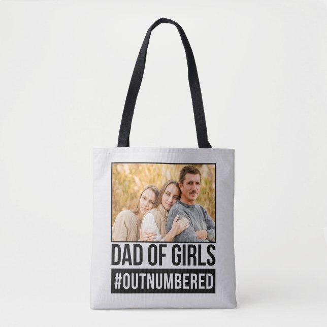 Dad of Girls #Outnumbered Tote Bag (Front)