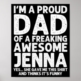 Dad Of Jenna Gift Fathers Day Funny Personalized Poster