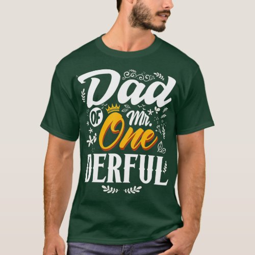 Dad of Mr Onederful 1st Birthday First OneDerful T_Shirt