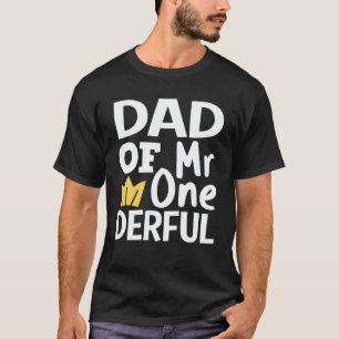 Dad of Mr Onederful 1st Birthday Party Matching T-Shirt