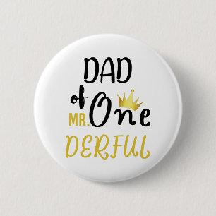 Dad of MR Onederful Funny 1st Birthday T-Shirt Button