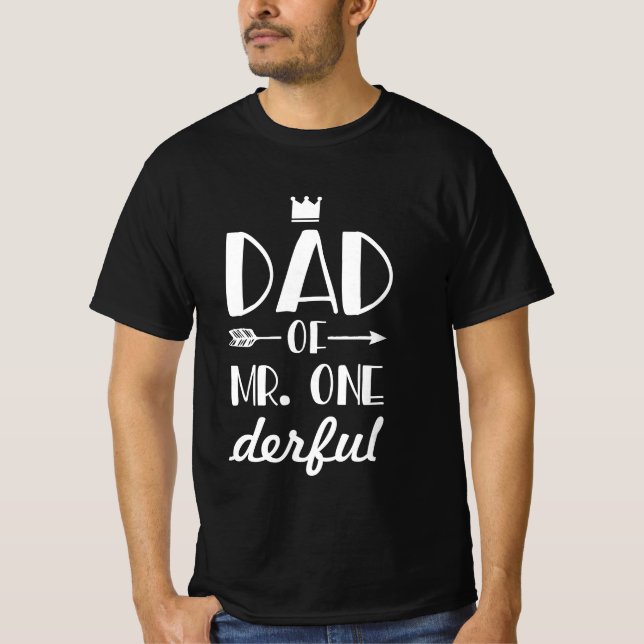 Dad Of Mr. Onederful T-Shirt (Front)