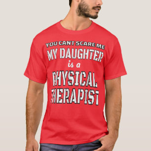 Dad Of Physical Therapist Shirt Funny Fathers
