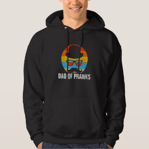Dad of Pranks Daddy Father Playful  Dad Jokes Hoodie